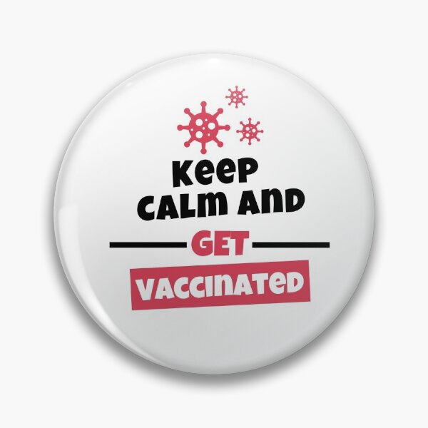 Item preview, Keep Calm And Get Vaccinated designed and sold by hamid2d.