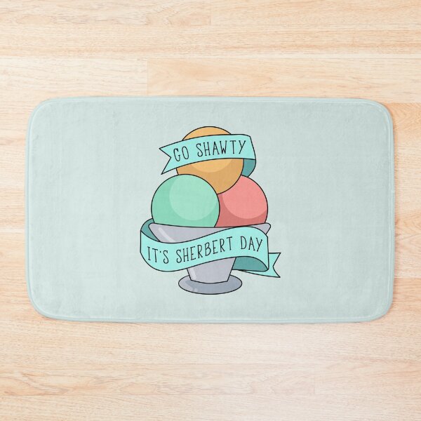 Item preview, Go Shawty, It's Sherbert Day designed and sold by redwoodandvine.
