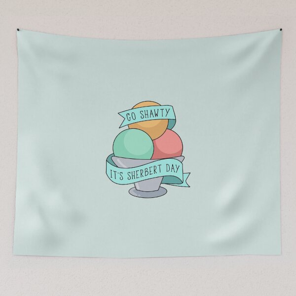 Item preview, Go Shawty, It's Sherbert Day designed and sold by redwoodandvine.