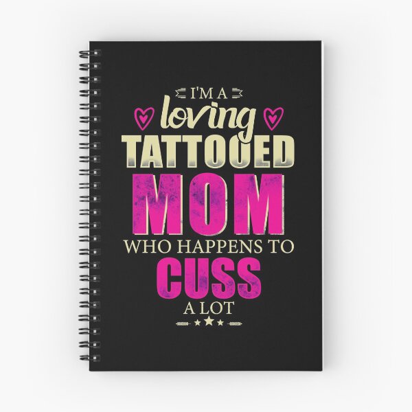 Item preview, I'm Loving Tattooed Mom Who Happens To Cuss A Lot designed and sold by mdnrsakib.