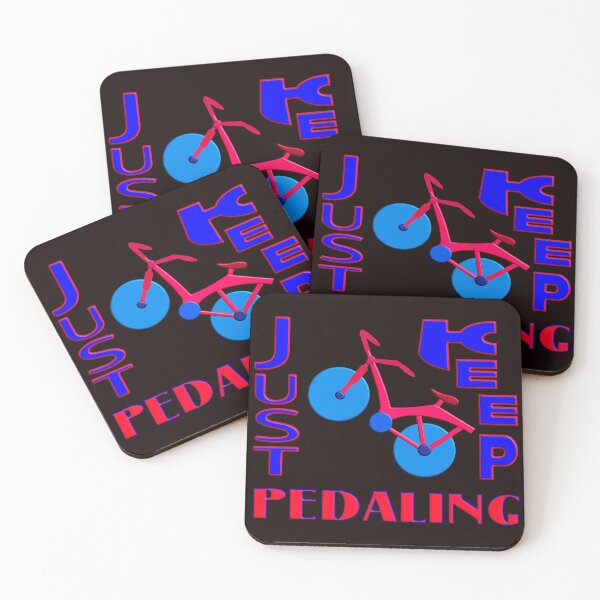 Item preview,  JUST KEEP PEDALING - FOR PEOPLE LOVING CYCLING designed and sold by Ralek.