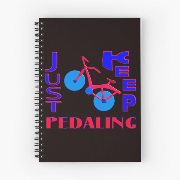 Item preview,  JUST KEEP PEDALING - FOR PEOPLE LOVING CYCLING designed and sold by Ralek.