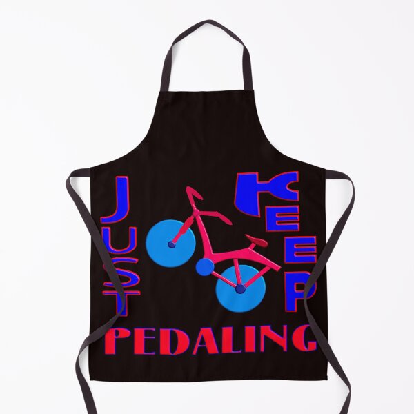Item preview,  JUST KEEP PEDALING - FOR PEOPLE LOVING CYCLING designed and sold by Ralek.