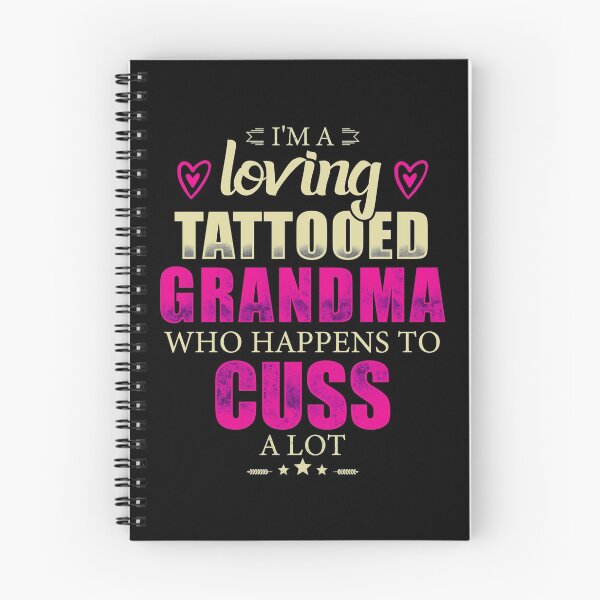 Item preview, I'm Loving Tattooed Grandma Who Happens To Cuss A Lot designed and sold by mdnrsakib.