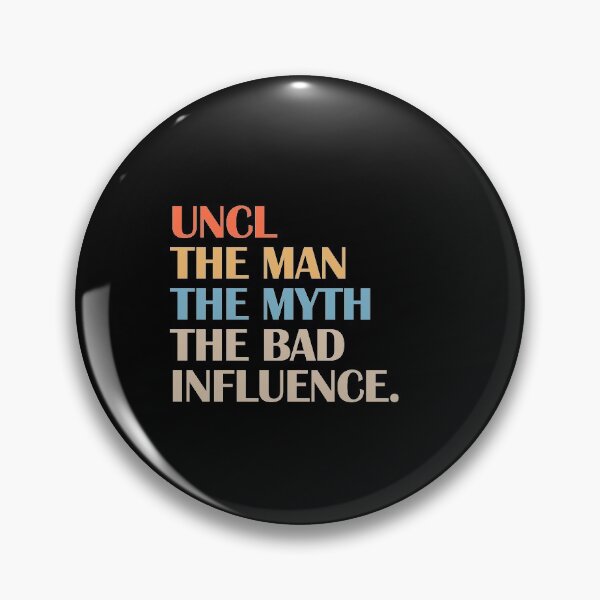 Item preview,  Uncle Man Myth Bad Influence designed and sold by benkaza01.
