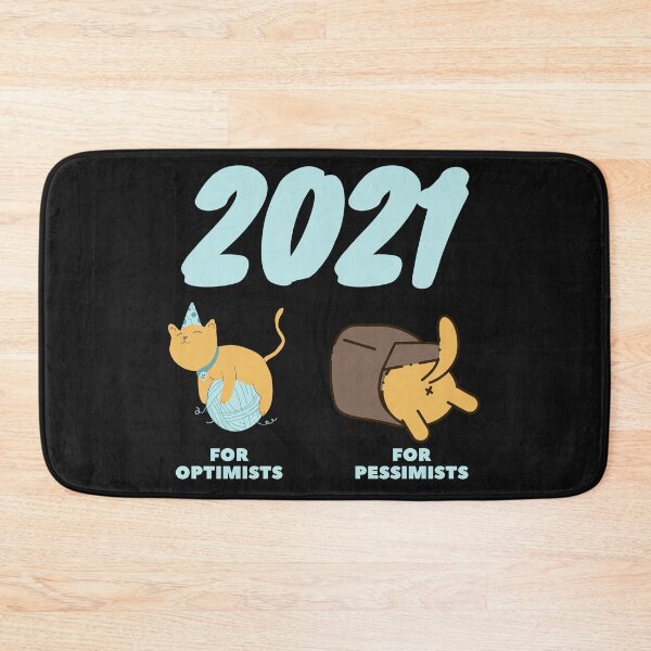 Item preview, 2021 For pessimists and optimists designed and sold by avocadissimo.