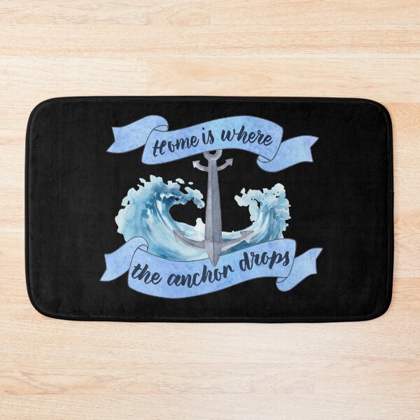 Item preview, Home is Where the Anchor Drops - Sailor Quote designed and sold by SeaAndLight.