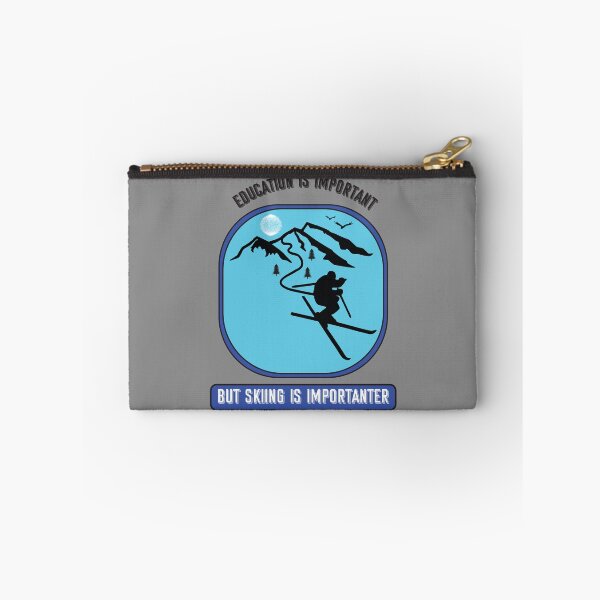 Item preview, Education is important but skiing is importanter designed and sold by Sarax isaacus.