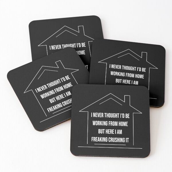 Working From Home Coasters for Sale Redbubble