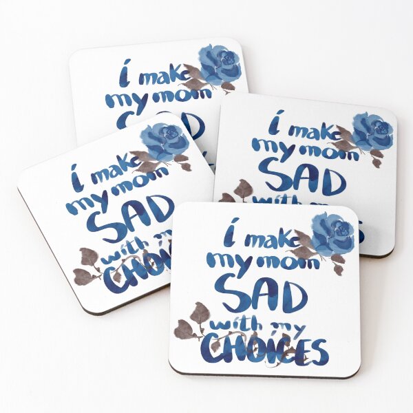 Item preview, I make my mom sad with my choices designed and sold by StickerToopia.