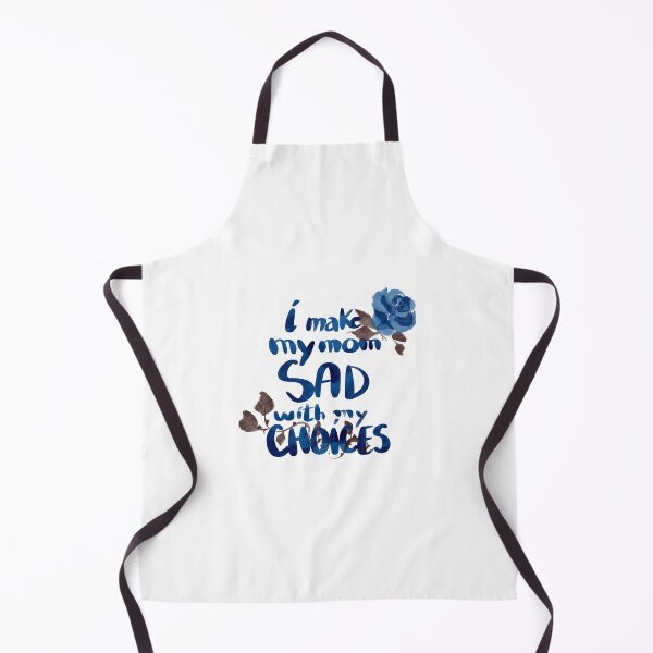 Item preview, I make my mom sad with my choices designed and sold by StickerToopia.