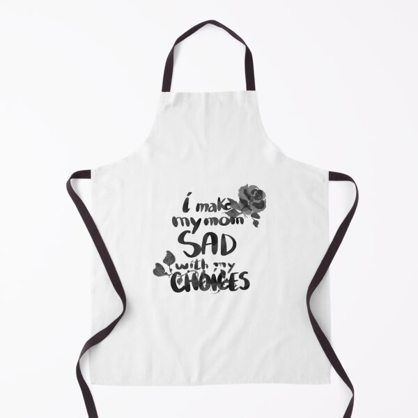 Item preview, I make my mom sad with my choices designed and sold by StickerToopia.