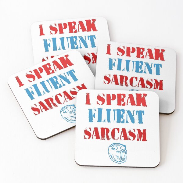 Item preview, I speak fluent sarcasm, funny saying designed and sold by Mac Store.