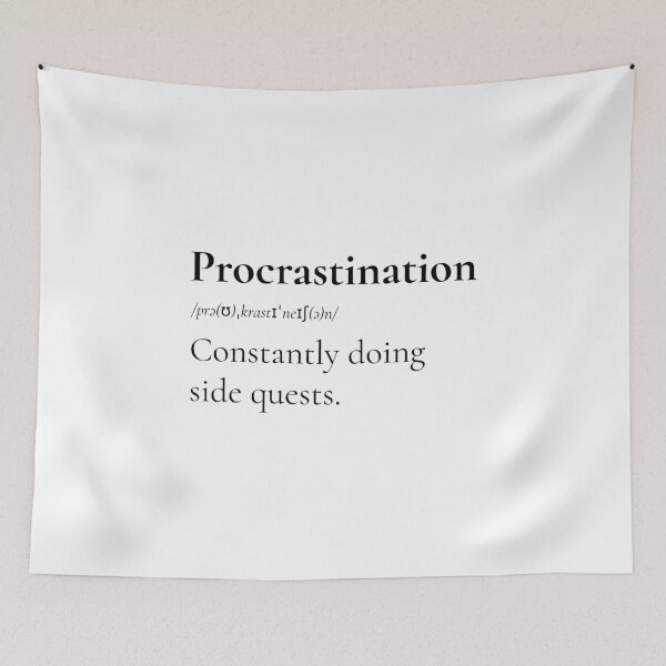 Item preview, Procrastination is Side Questions Definition designed and sold by RareLoot19.