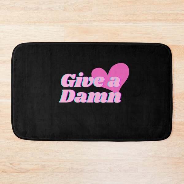 Item preview, Give a DAMN designed and sold by melissanist.