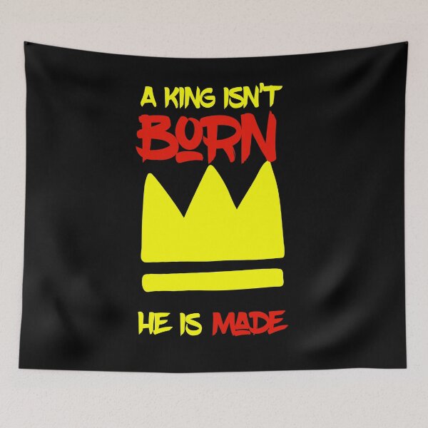 Item preview, A king isn’t born he is made  designed and sold by Md1982.