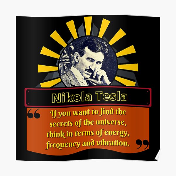 Nikola Tesla Quote Posters Redbubble