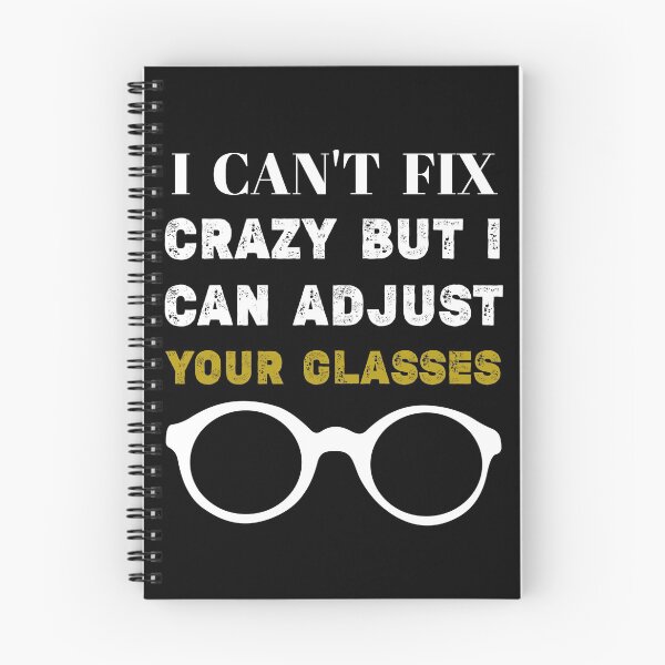 Item preview, I CAN'T FIX CRAZY BUT I CAN ADJUST YOUR GLASSES ,Funny Optometrist Women Eye Doctor Optician Eye Tech,eye specialist teacher  designed and sold by Essakhi12.