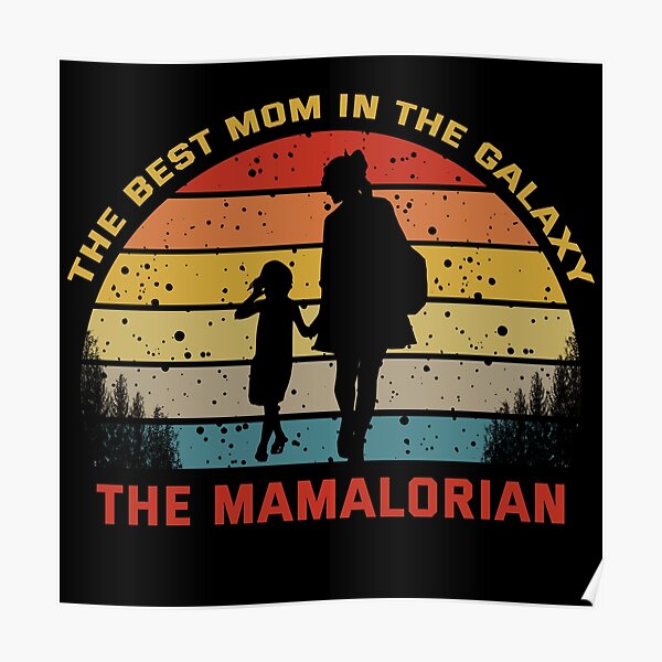 The Best Mom In The Galaxy Poster