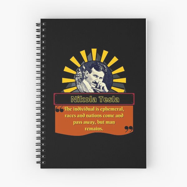 Item preview, Nikola Tesla Quote (The Individual Is Ephemeral). designed and sold by SimplerrrHQ.