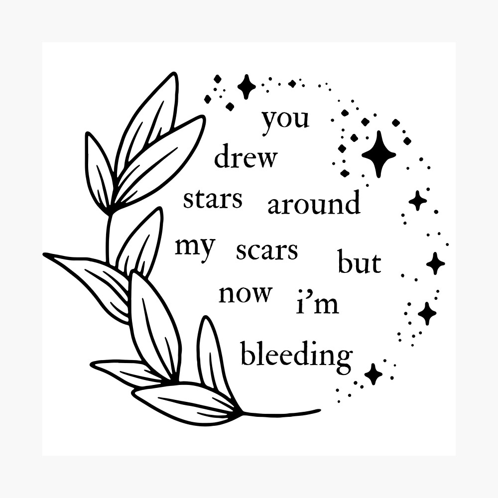 You Drew Stars Around My Scars Taylor Swift Folklore Cardgian Lyrics | Evermore | You drew stars around my scars but now i'm bleeding" Poster for Sale by odetospace | Redbubble