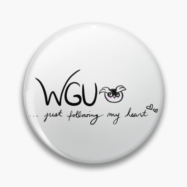 Item preview, WGU - Just following my heart.. designed and sold by Kelly Tappero.