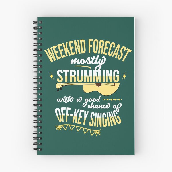 Item preview, Funny weekend forecast: mostly strumming and off-key singing designed and sold by DeliriousSteve.