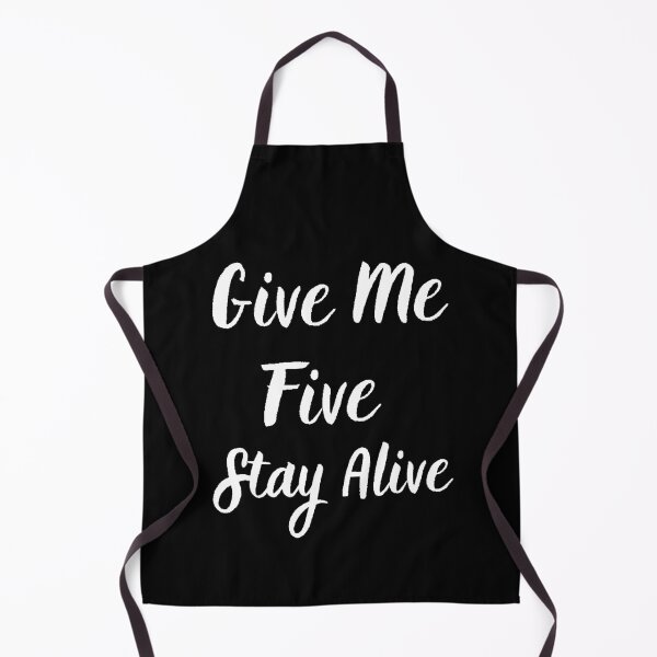 Item preview, Give Me Five Stay Alive designed and sold by palaco210.