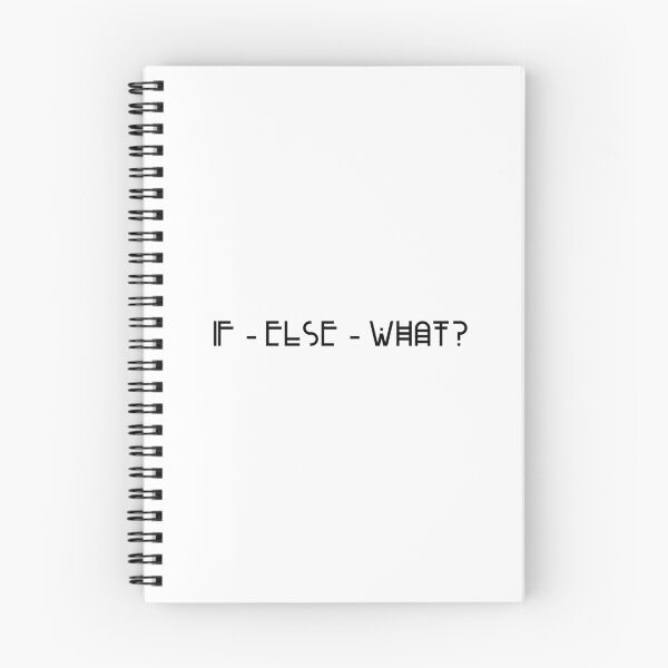 Item preview, If Else What? Programming Talk Text Based Graphic, Typography designed and sold by DiscGolfTees.