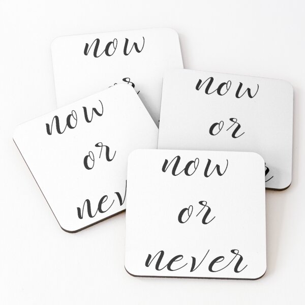 Item preview, Now Or Never designed and sold by 2411.