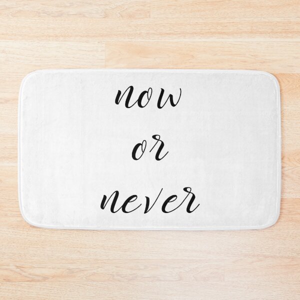 Item preview, Now Or Never designed and sold by 2411.