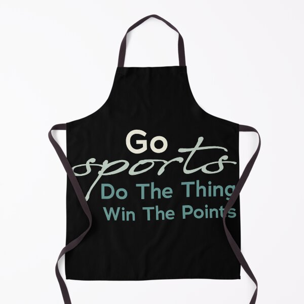 Item preview, go sports do the thing win the points designed and sold by teesBYAlioui.
