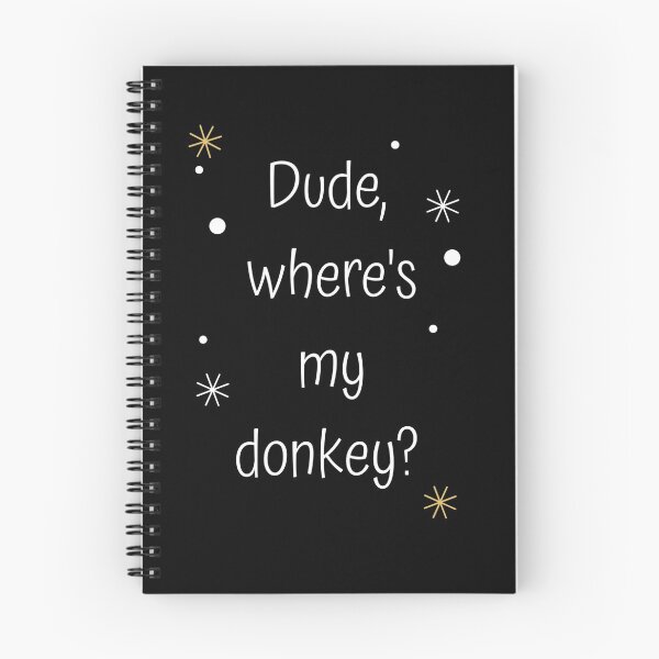 Item preview, Dude, where's my donkey?  designed and sold by Gingatoo.