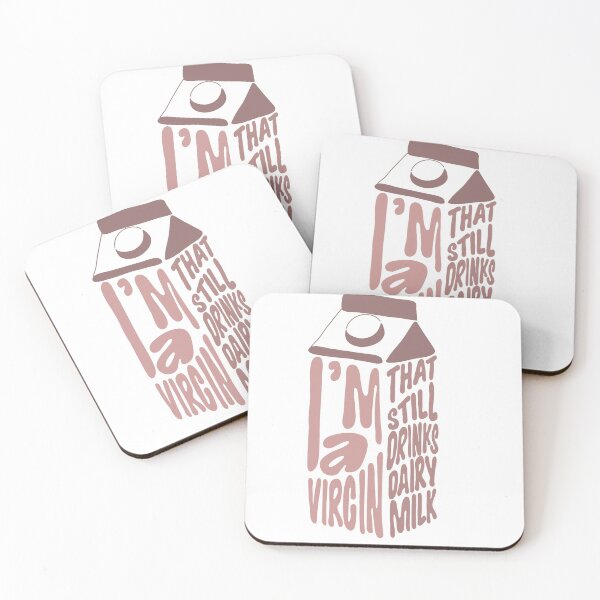 Item preview, a virgin that still drinks dairy milk designed and sold by Samantha Faller.