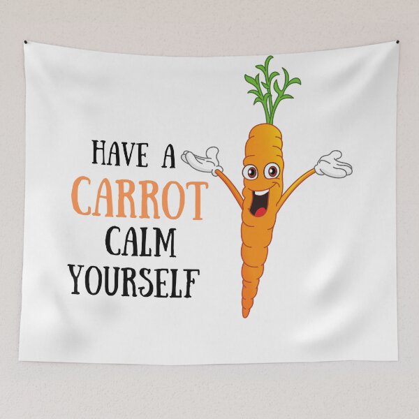 Item preview, Have a Carrot Calm Yourself designed and sold by MillenaryShop.