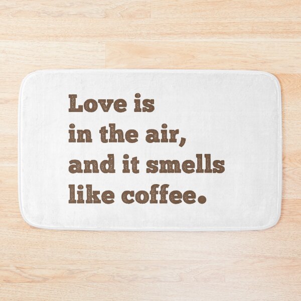 Item preview, Love is in the air, and it smells like coffee designed and sold by metin1331.