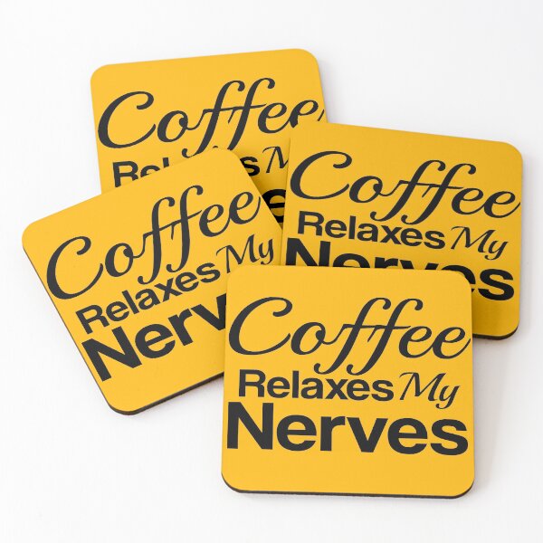 Item preview, Coffee relaxes my nerves, Coffee designed and sold by LEByasser.