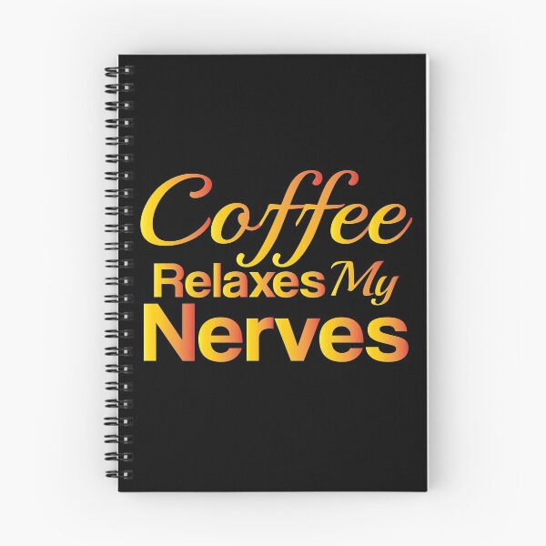 Item preview, Coffee relaxes my nerves, Coffee designed and sold by LEByasser.