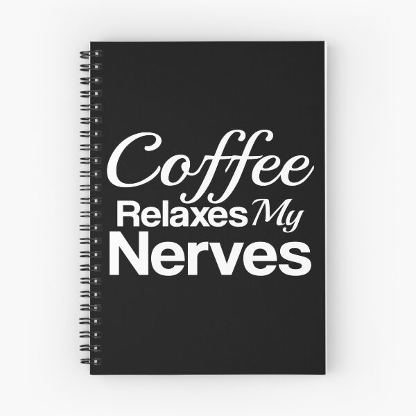 Item preview, Coffee relaxes my nerves, Coffee designed and sold by LEByasser.