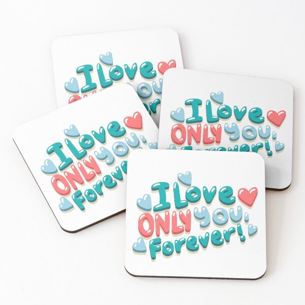 Item preview, I Love only you forever designed and sold by Timeless Ink.