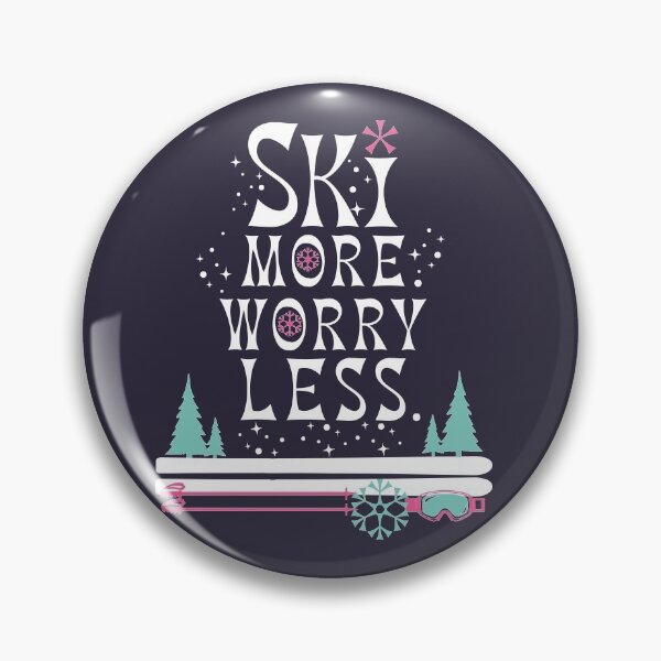 Item preview, Ski More, Worry Less designed and sold by SharksOnShore.