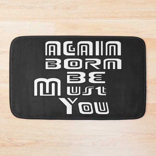 Item preview,  YOU MUST BE BORN AGAIN - BIBLE VERSE designed and sold by Ralek.