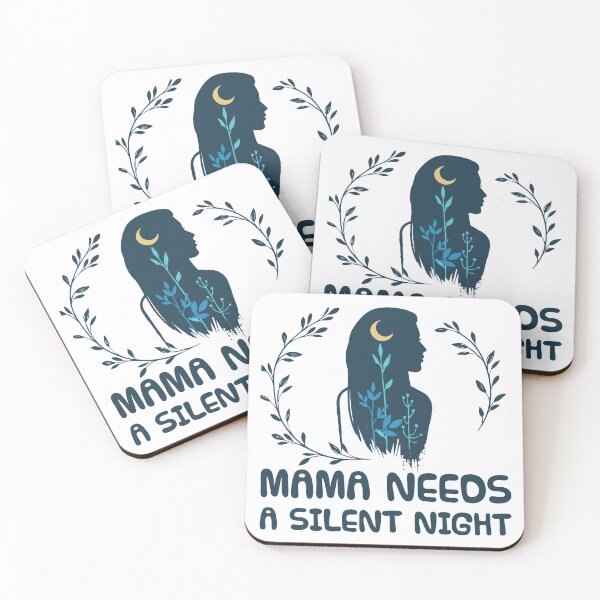 Item preview, Mama Needs A Silent Night designed and sold by Worldaza.