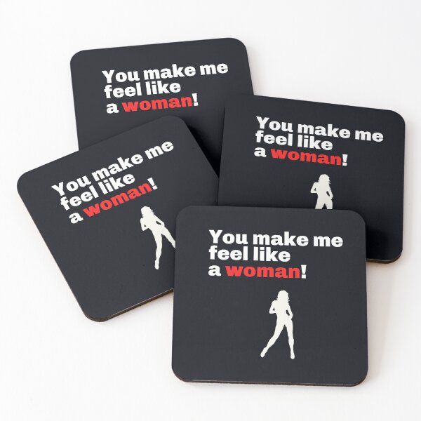 Item preview, "You Make Me Feel Like A Woman.!"  . . . .  Tell your man that he makes you feel sexy and desirable. designed and sold by JoelsCorner.