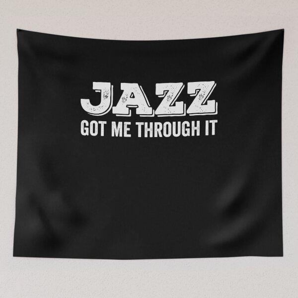 Item preview, Jazz Got Me Through It designed and sold by findot.