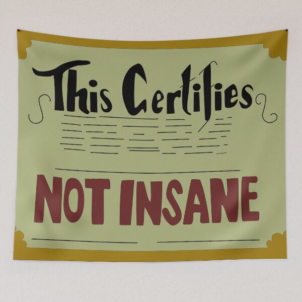 Item preview, Not insane certificate designed and sold by Karen2690.