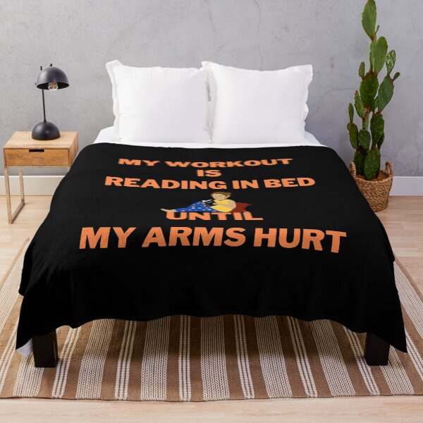 Item preview, My Workout Is Reading In Bed Until My Arms Hurt designed and sold by molamode.