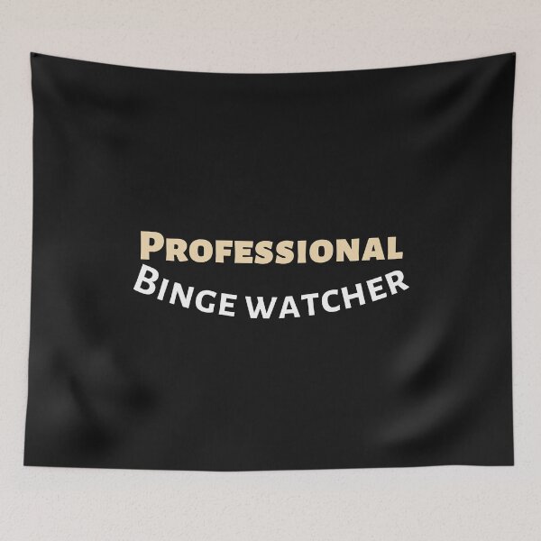 Item preview, Professional binge watcher designed and sold by ShopNicolexo.