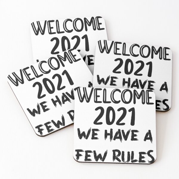 Item preview, Welcome 2021 - We Have a Few Rules designed and sold by LovenLaughter.
