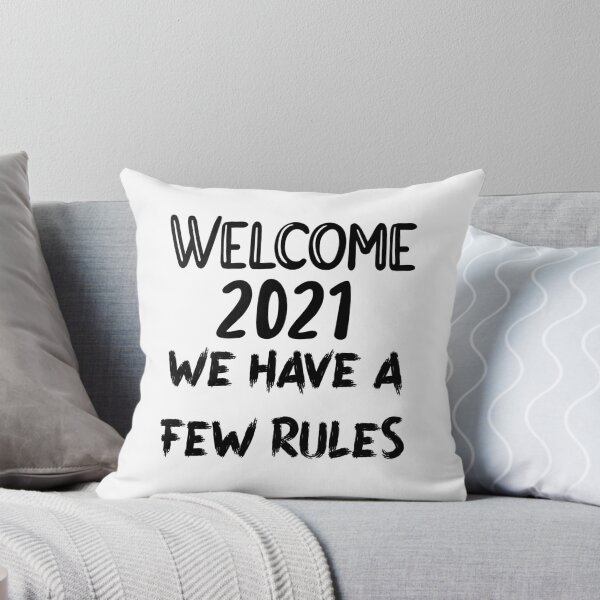 Item preview, Welcome 2021 - We Have a Few Rules designed and sold by LovenLaughter.